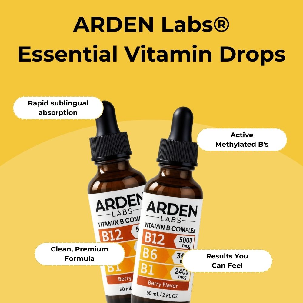 New Maximum Potency Formula | Essential Vitamin Drops by ARDEN Labs®